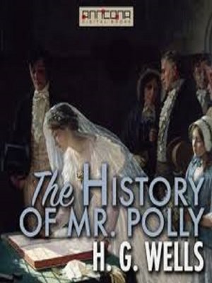 cover image of The History of Mr Polly Illustrated
